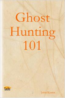 Ghost Hunting 101
